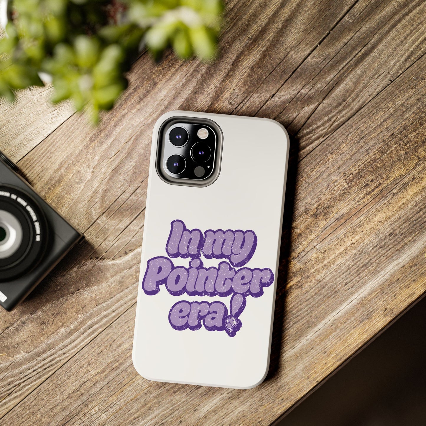 In My Pointer Era! Phone case