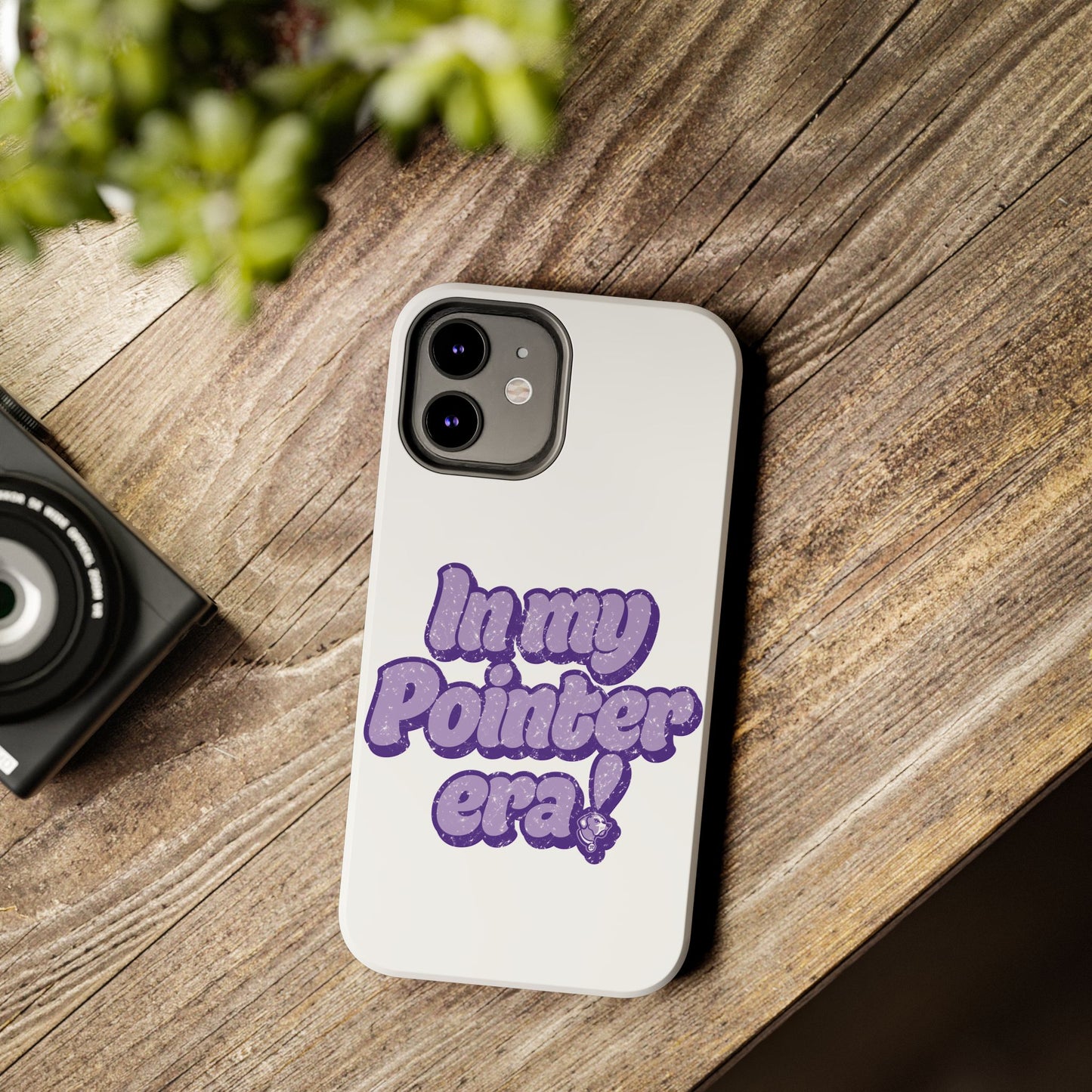 In My Pointer Era! Phone case