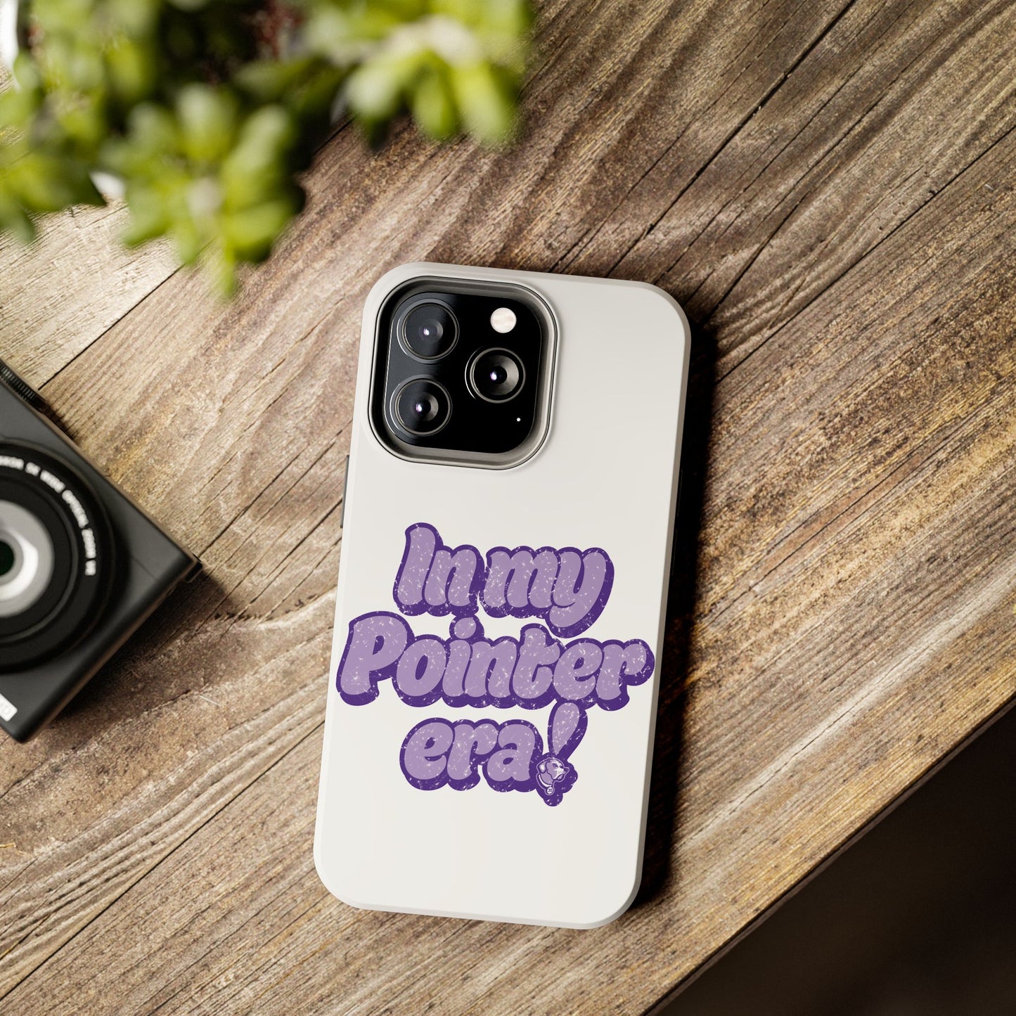 In My Pointer Era! Phone case