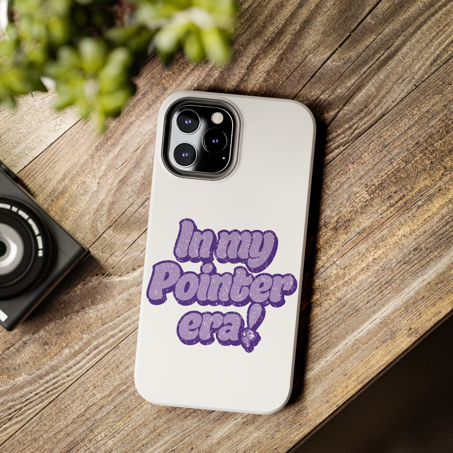 In My Pointer Era! Phone case